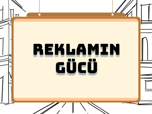 Reklamın Gücü: Tabela ve Promosyon Ürünleri ile Fark Yaratın